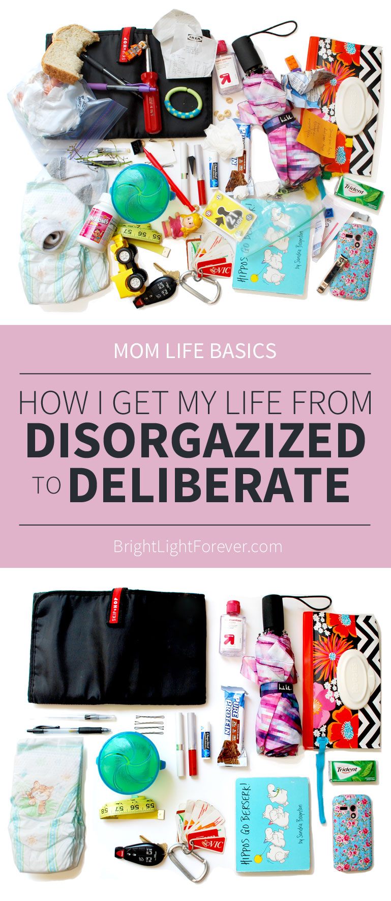 Mom Life Basics | How to get your life from disorganized to deliberate in just 2 steps
