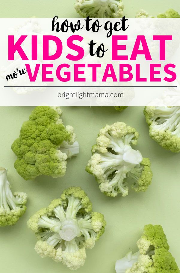 How to Get Kids to Eat Vegetables - 5 lazy girl ways to get kids munching on veggies.