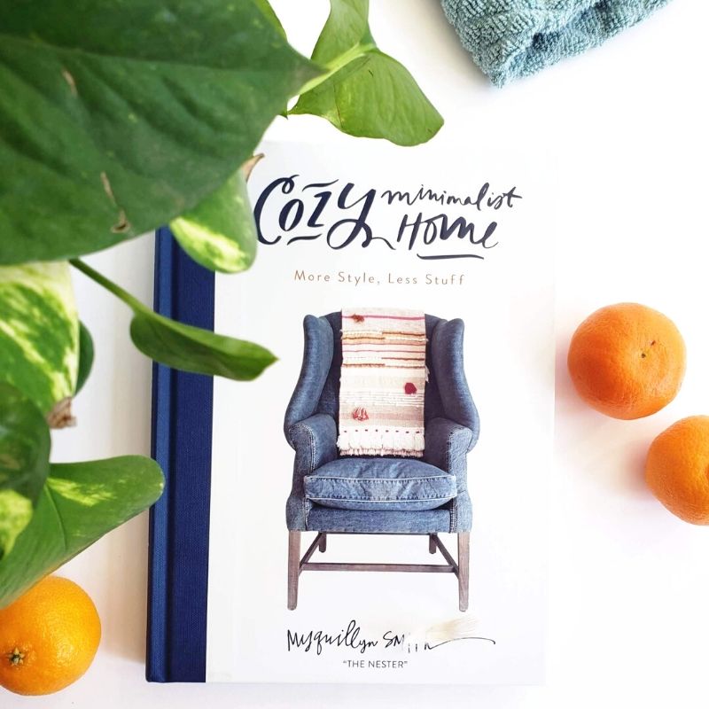 Cozy Minimalist Home book by Myquillyn Smith aka the Nester